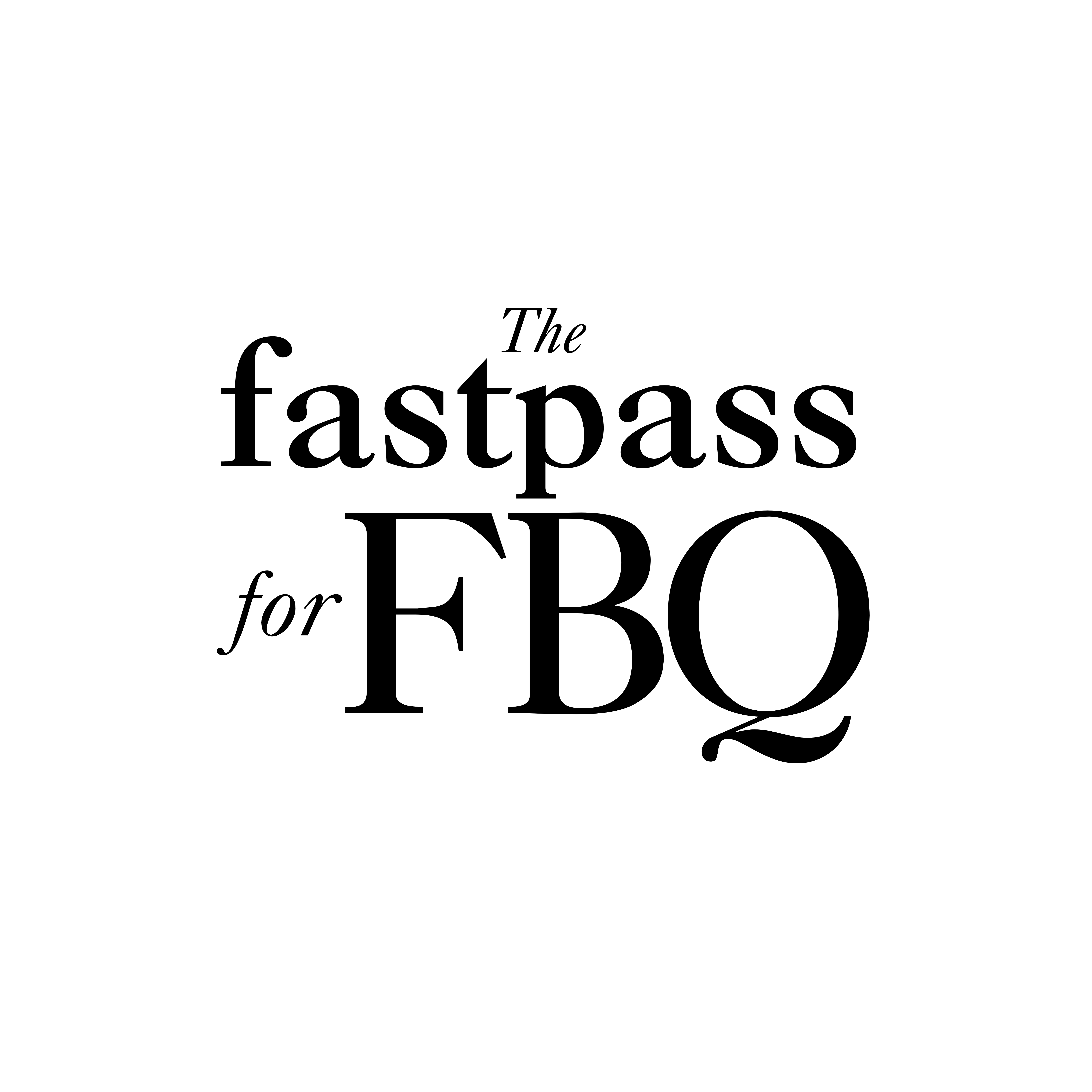 The fastpass for FBQ